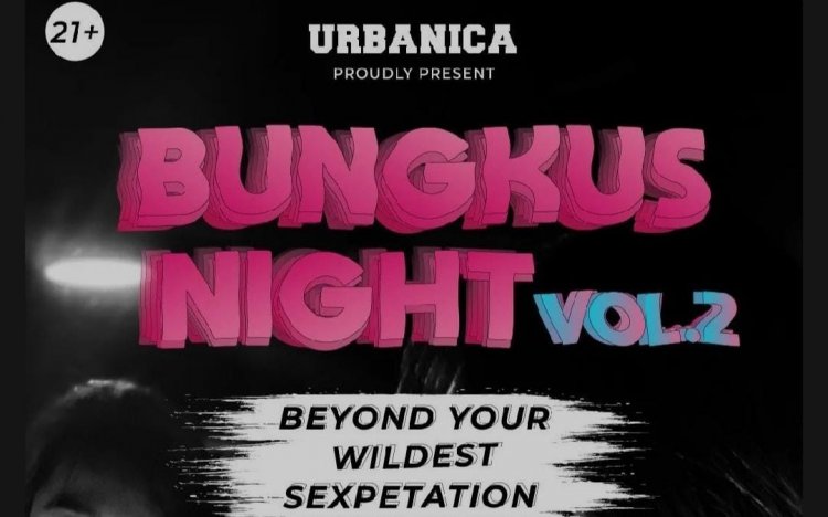 Viral! Poster Pesta Seks "Bungkus Night" Di Jaksel