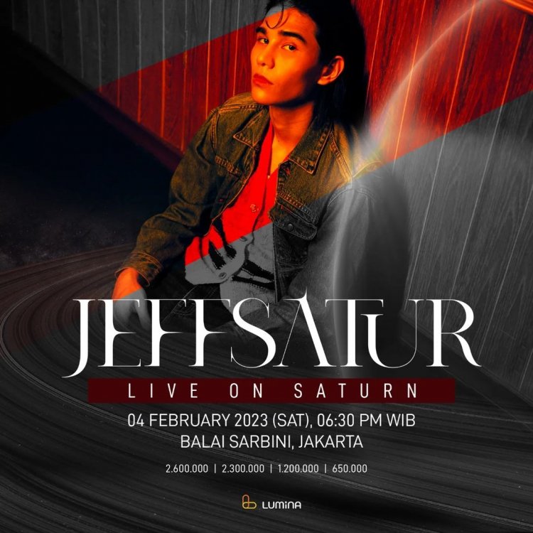 Jeff Satur Konser Di Jakarta 2023: Hadirkan Sesi Foto Berdua, Simak Daftar Harga Tiket Hingga Cara Beli