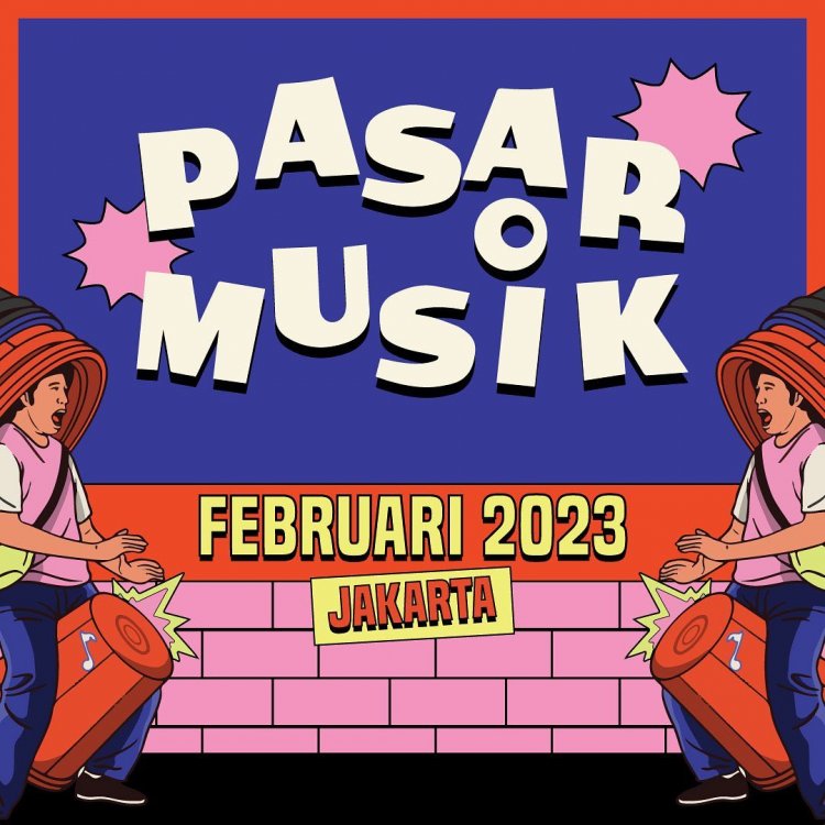 Jadwal, Harga dan Cara Beli Tiket Konser Pasar Musik 2023, Dihadiri 150 Musisi!