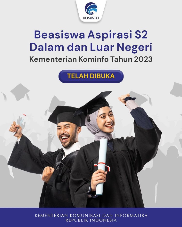 Beasiswa S2 Kominfo Dibuka: Ini Syarat dan Cara Daftarnya!