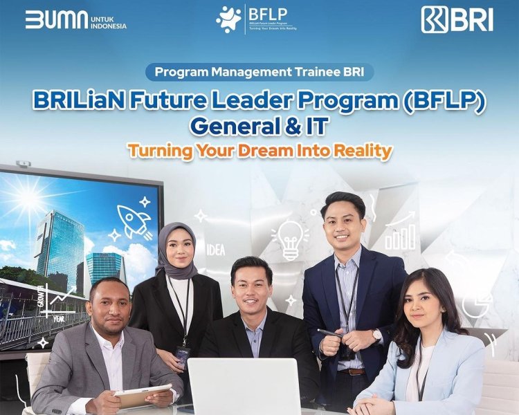 BRI Buka Brilian Future Leader Program 2023, Simak Cara Daftarnya