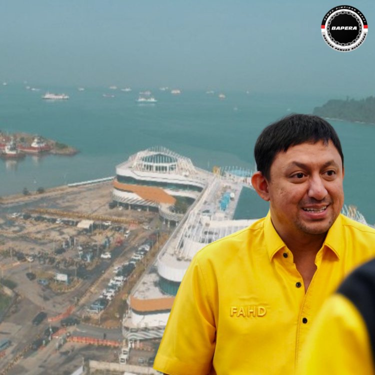 Fahd A Rafiq Mengapresiasi ASDP Bangun Destinasi Wisata Baru “Bakauheni Harbour City”