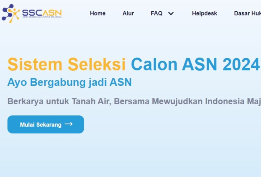 Simak Jadwal Seleksi dan Cara Buat Akun SSCASN CPNS 2024!