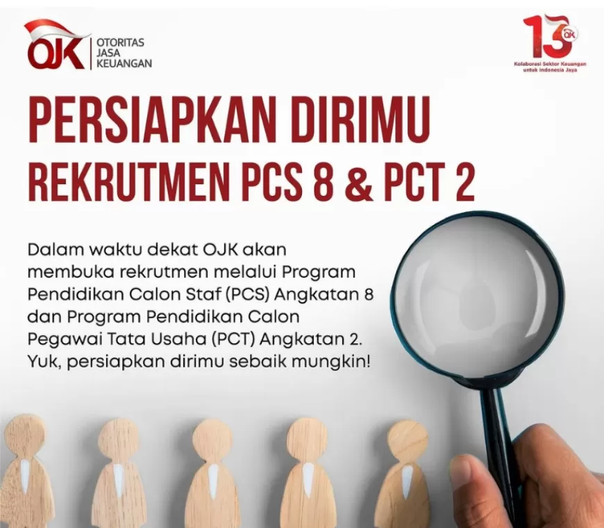 OJK Resmi Buka Lowongan PCS dan PCT, Pendaftaran Dibuka Hingga 8 Desember 2024