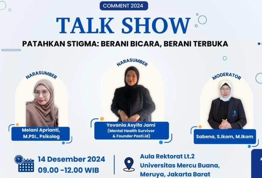 Mahasiswa Universitas Mercu Buana Adakan Talkshow Tentang Peran Komunikasi dalam Menghapus Stigma Kesehatan Mental